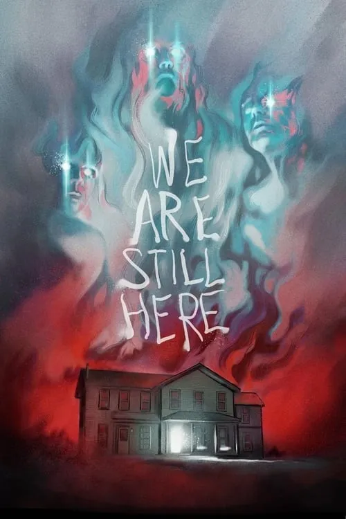 We Are Still Here (movie)