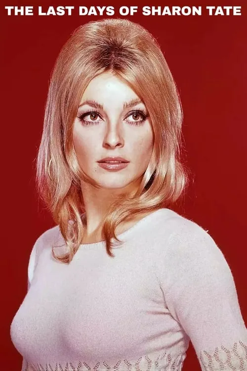 The Last Days of Sharon Tate (фильм)