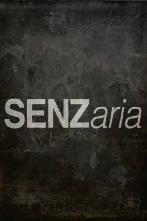 SENZaria (movie)