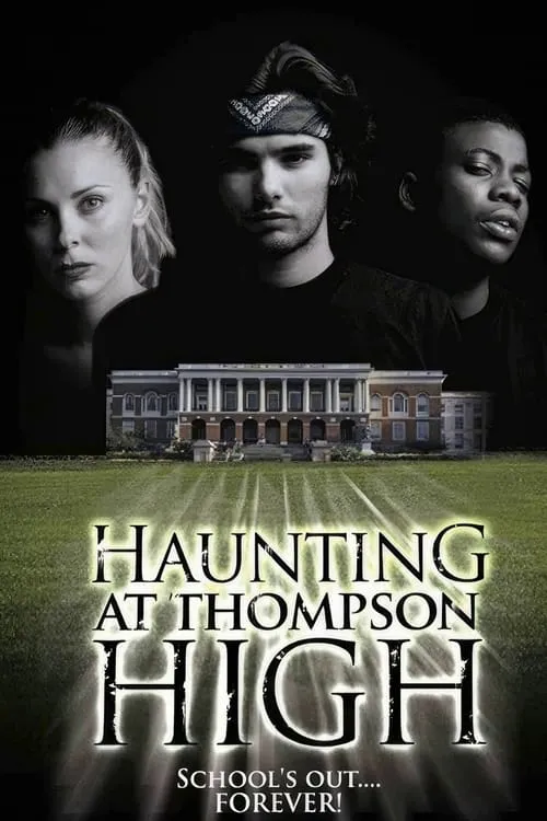 The Haunting at Thompson High (фильм)