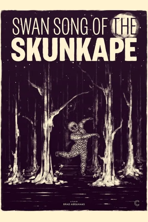 Swan Song of the Skunk Ape (movie)