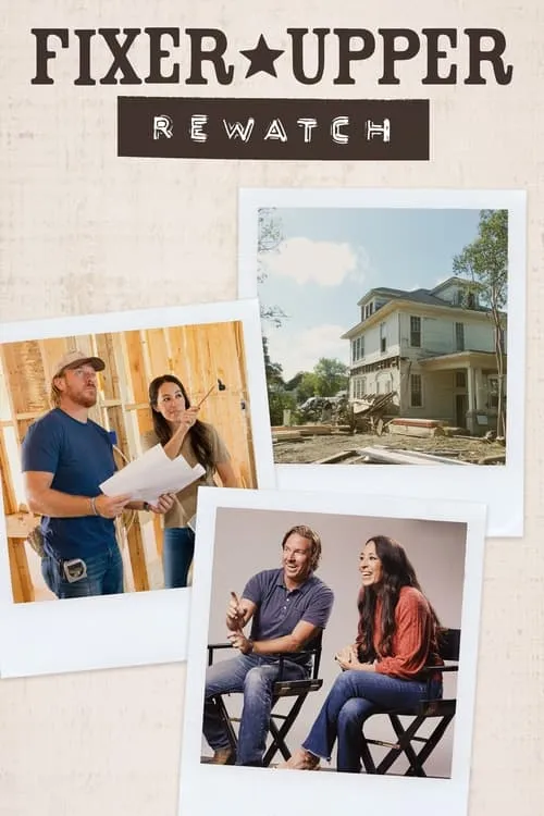 Fixer Upper: Rewatch (сериал)