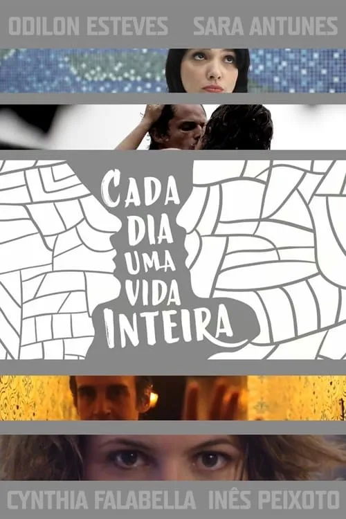 Cada Dia Uma Vida Inteira (movie)