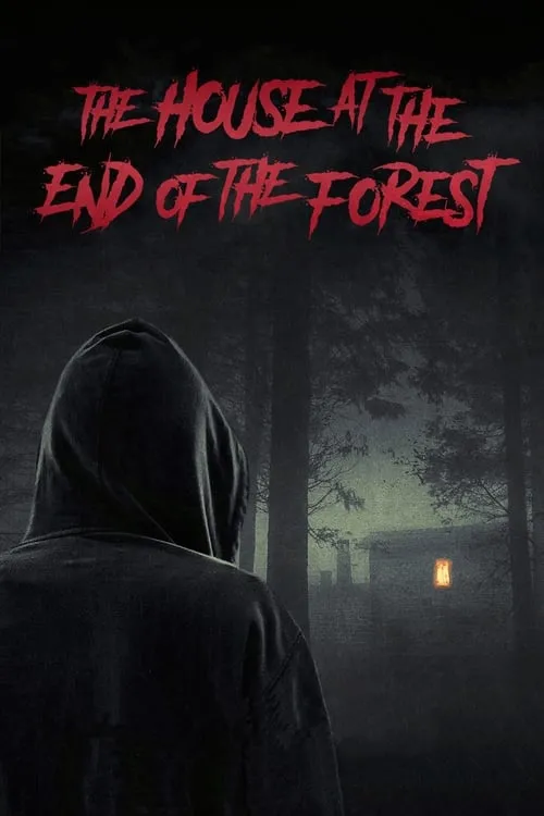 The House at the End of the Forest (movie)