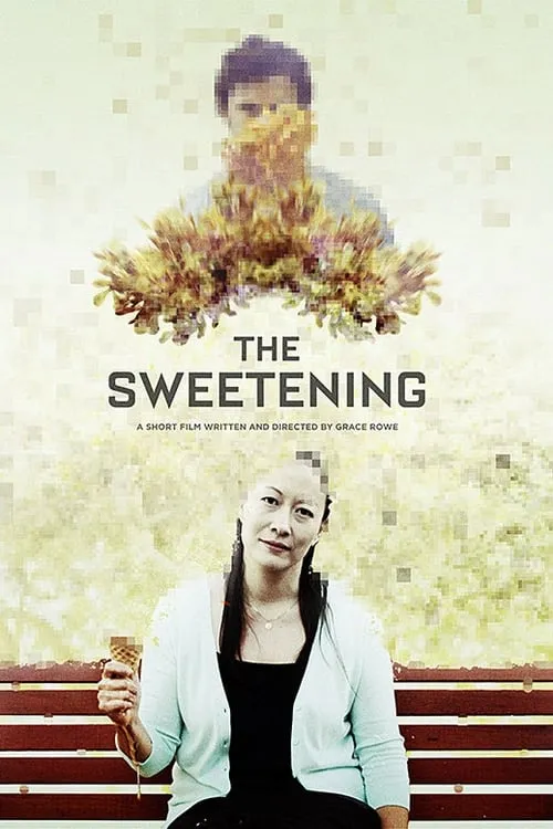 The Sweetening (movie)