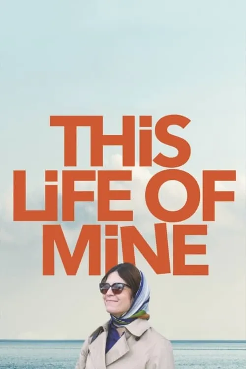 This Life of Mine (movie)