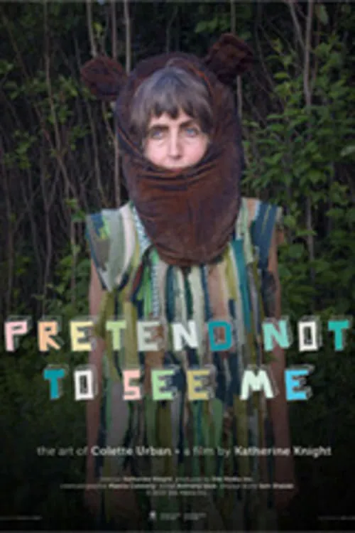 Pretend Not to See Me (movie)