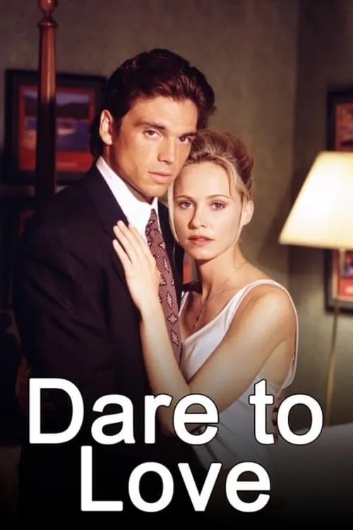 Dare to Love (movie)