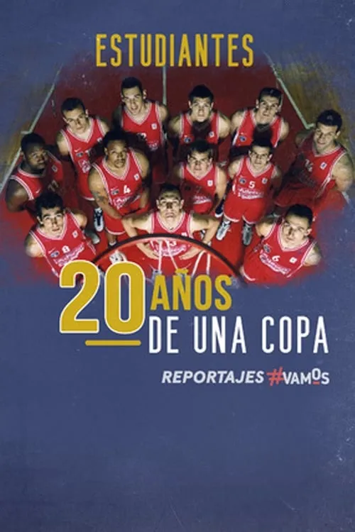 Estudiantes. 20 años de una Copa (movie)