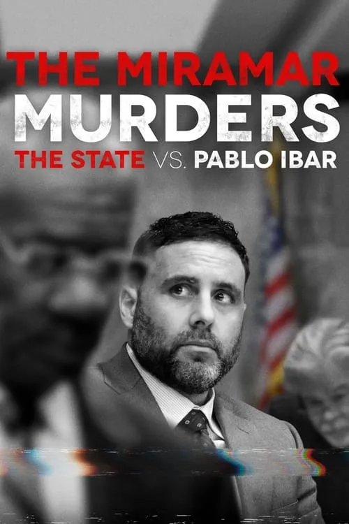 The Miramar Murders: The State vs. Pablo Ibar (series)