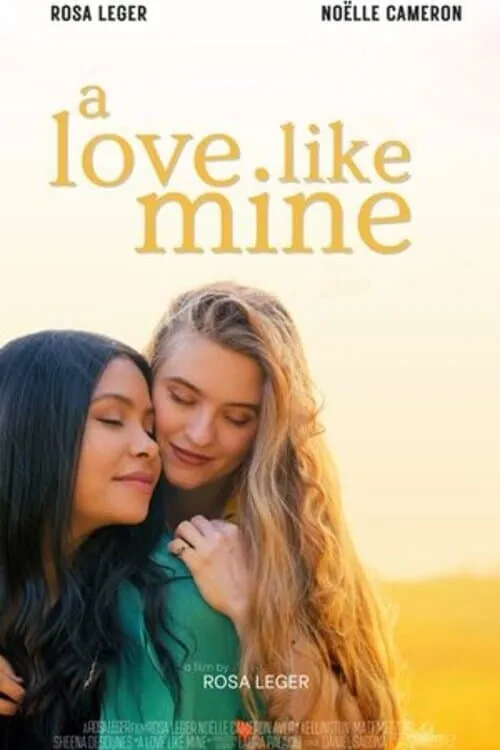 A Love Like Mine (movie)