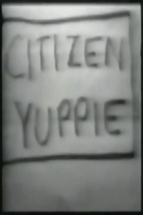 Citizen Yuppie (movie)