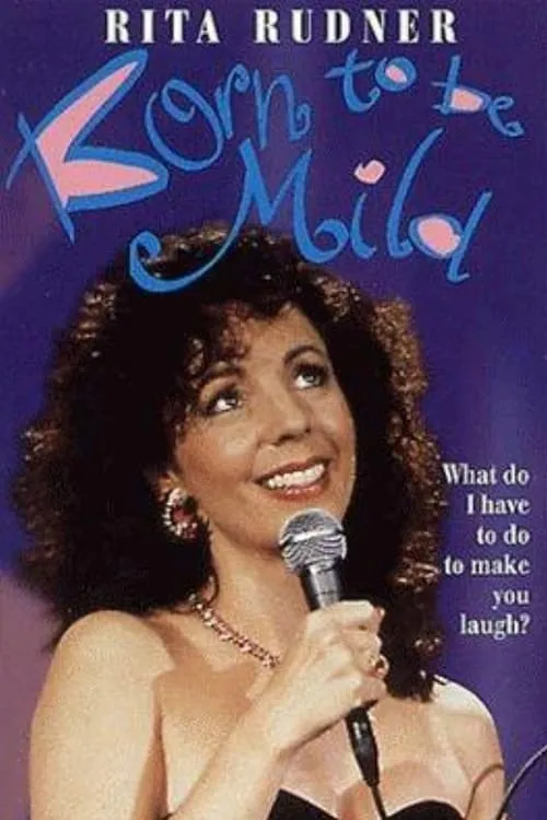 Rita Rudner: Born to be Mild (movie)