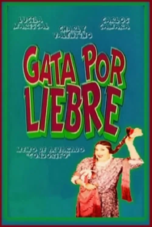 Gata por liebre (movie)