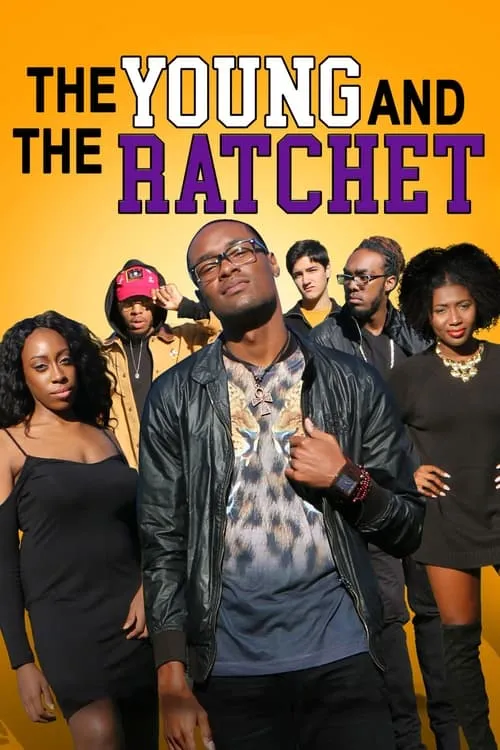 The Young and the Ratchet (фильм)