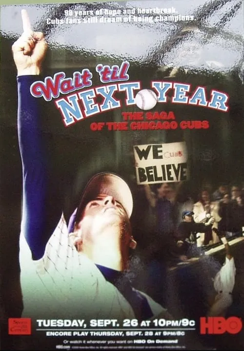 Wait 'Til Next Year: The Saga of the Chicago Cubs (movie)