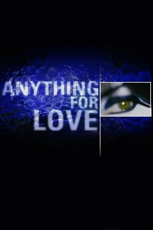 Anything for Love (series)