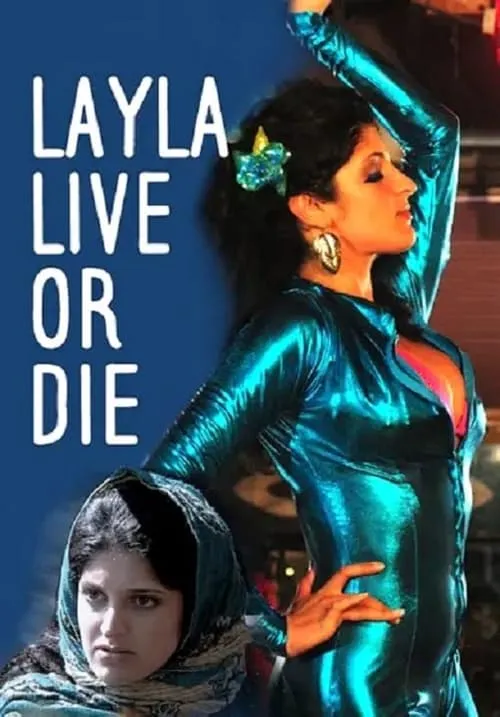 Layla Live or Die (movie)