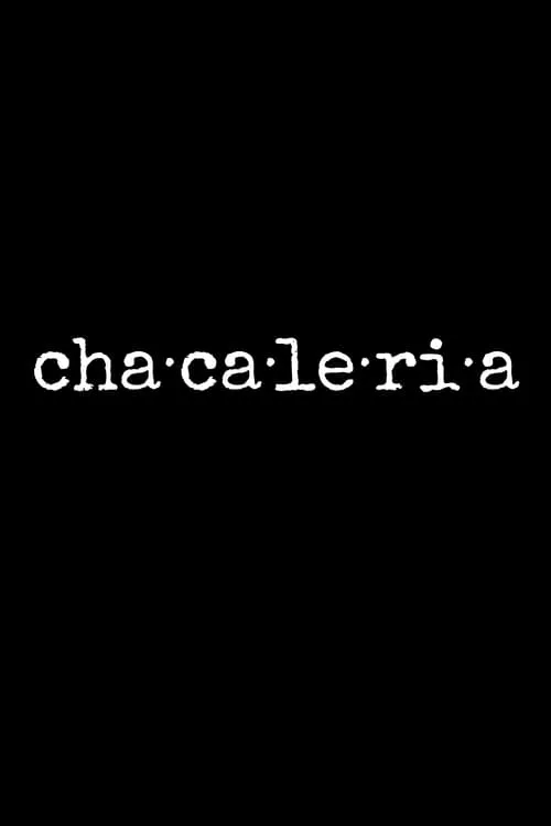 Chacaleria (movie)