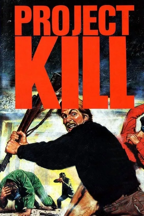 Project: Kill (movie)