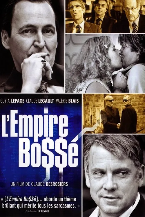 The Bossé Empire (movie)