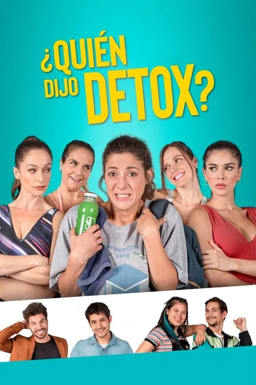 Who Said Detox? (movie)