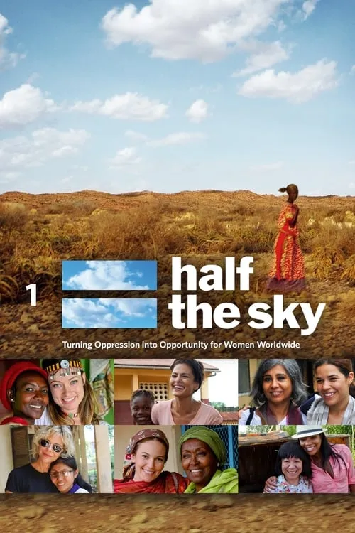 Half the Sky: Turning Oppression Into Opportunity for Women Worldwide (фильм)