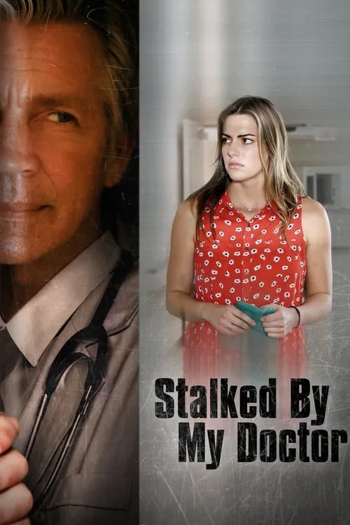 Stalked by My Doctor (movie)