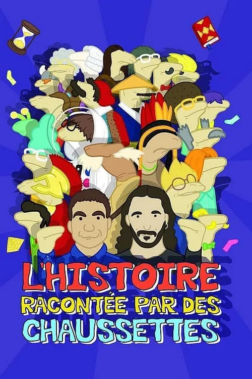 L'Histoire racontée par des chaussettes - Le Film (movie)