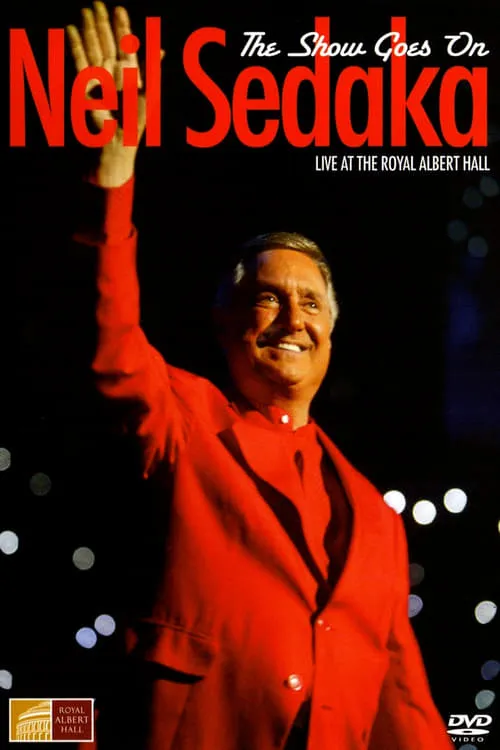 Neil Sedaka: The Show Goes On