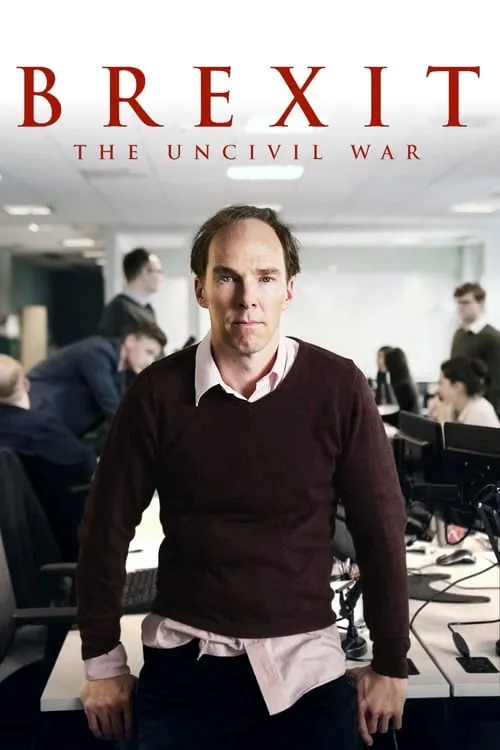Brexit: The Uncivil War (movie)