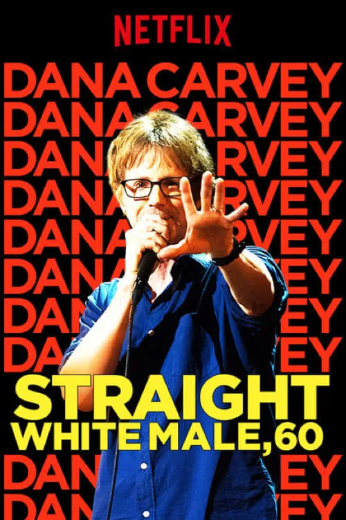 Dana Carvey: Straight White Male, 60 (movie)
