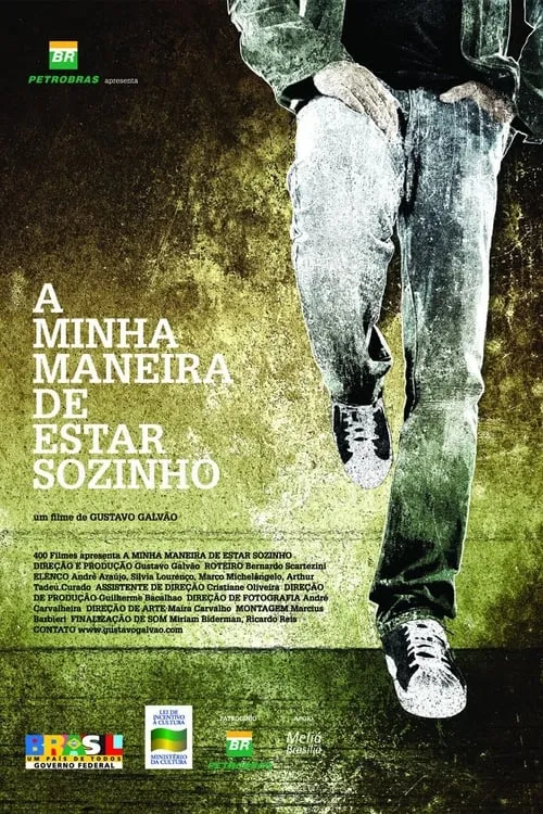 A Minha Maneira de Estar Sozinho (movie)