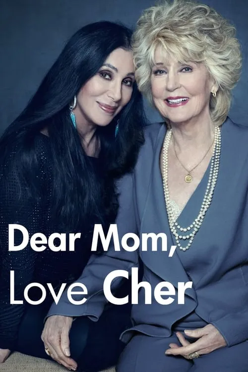 Dear Mom, Love Cher (фильм)