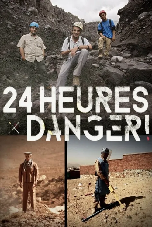 24 heures : Danger ! (series)