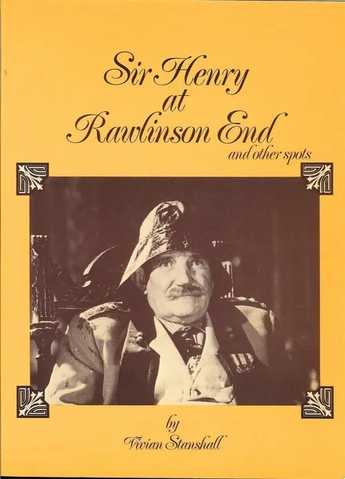 Sir Henry at Rawlinson End (movie)