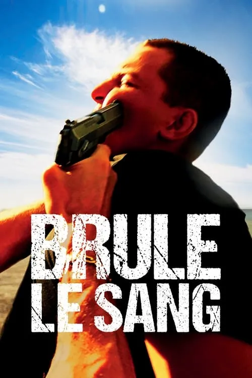 Brûle le sang