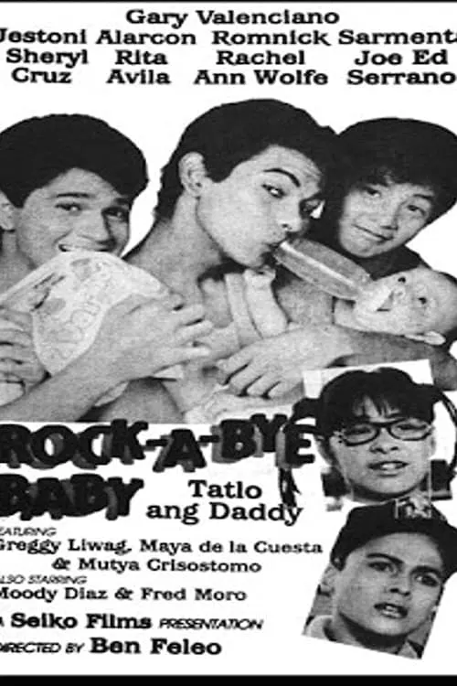 Rock-A-Bye Baby: Tatlo Ang Daddy