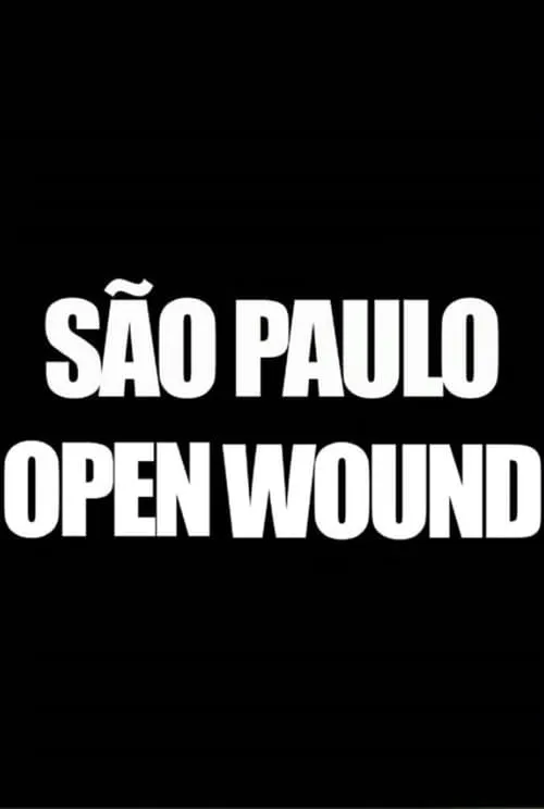 São Paulo Open Wound (movie)