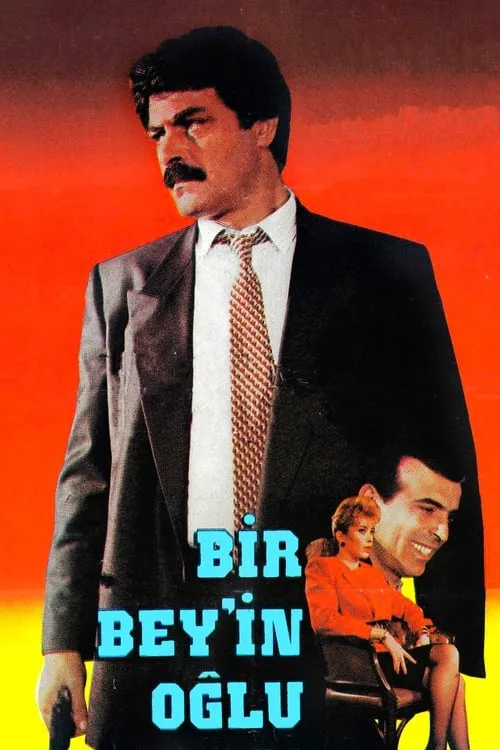 Bir Bey'in Oğlu (movie)