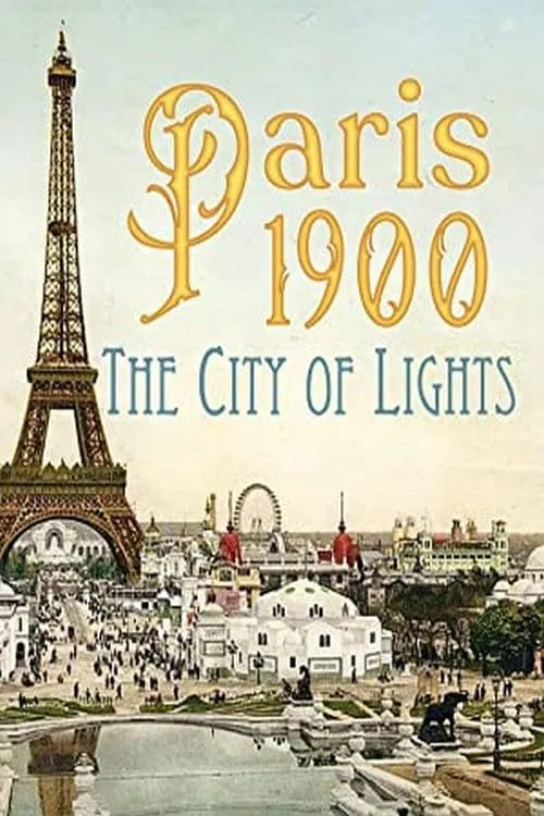 Paris 1900: The City of Lights (фильм)