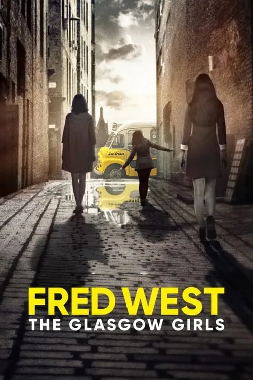 Fred West: The Glasgow Girls (сериал)