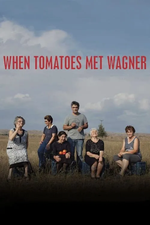 When Tomatoes Met Wagner (movie)