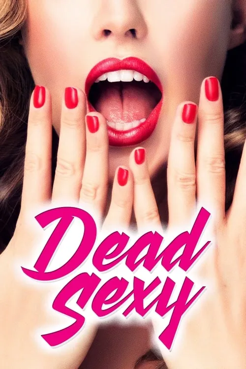 Dead Sexy (фильм)