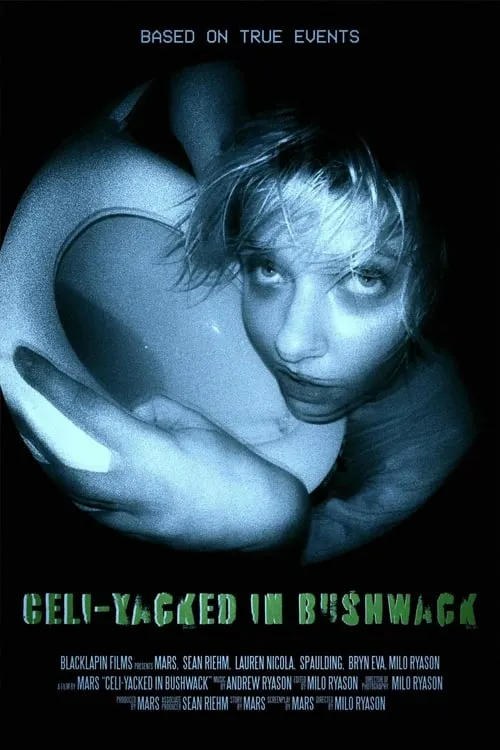 Celi-Yacked in Bushwack (movie)