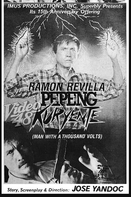 Pepeng Kuryente (A Man with a Thousand Volts) (movie)