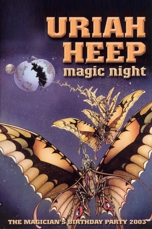 Uriah Heep - Magic Night (фильм)