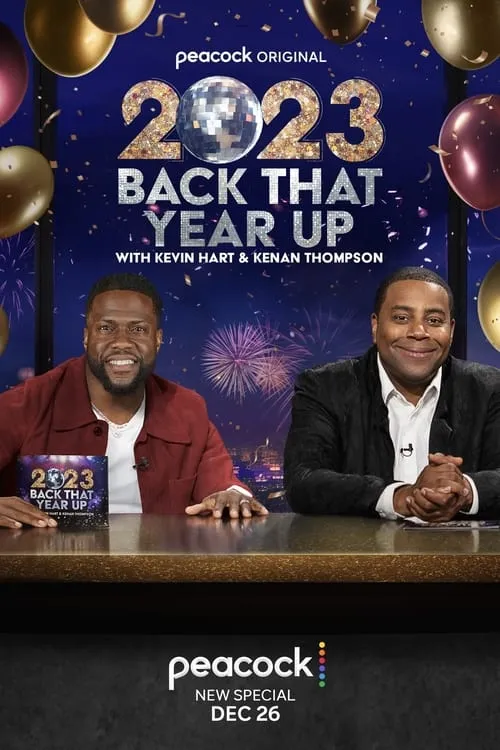 2023 Back That Year Up with Kevin Hart & Kenan Thompson (movie)