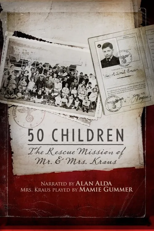 50 Children: The Rescue Mission of Mr. and Mrs. Kraus (movie)