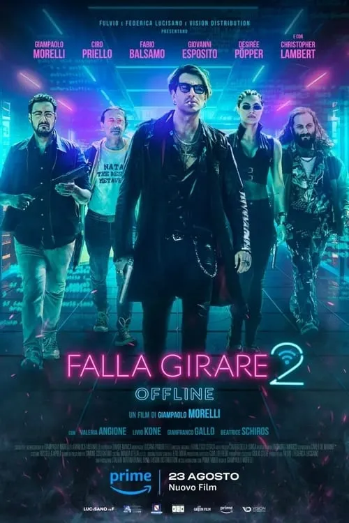 Falla girare 2 - Offline (movie)